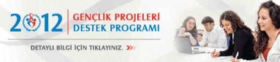 2012 Yılı Gençlik Projeleri Destek Programı Başladı