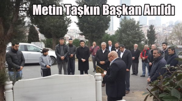 Metin Taşkın Mezarı Başında Anıldı