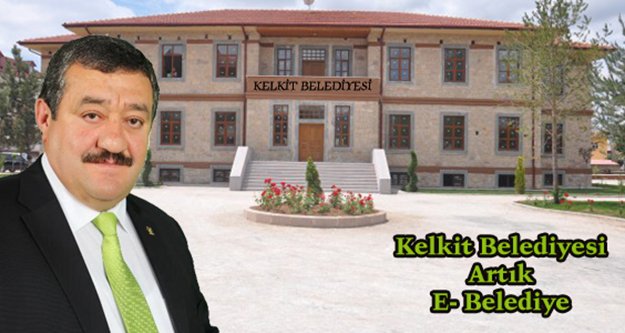 Kelkit Belediyesi e-Belediye uygulamasına geçti