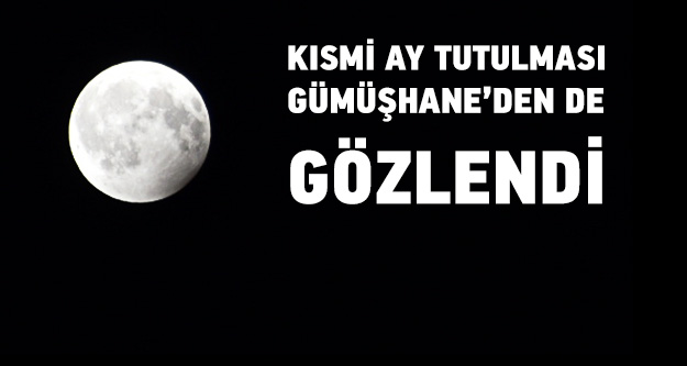 Ay tutulması Gümüşhane'den de izlendi