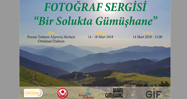 ‘Bir solukta Gümüşhane’ Forum’da açılıyor