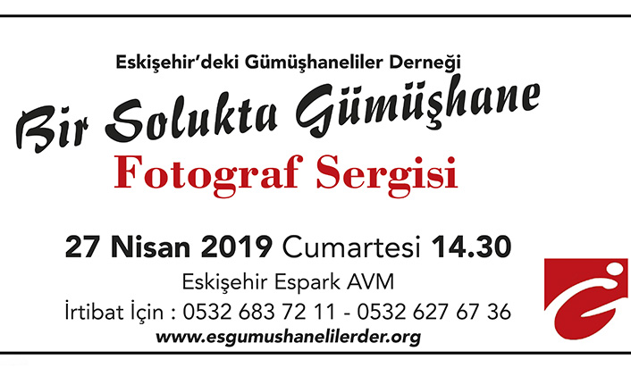 ‘Bir Solukta Gümüşhane’ Eskişehir’de açılıyor