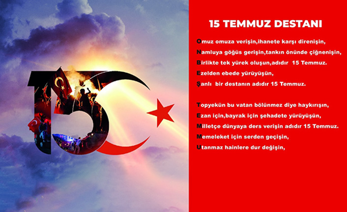 Tuncer'den 15 Temmuz’a akrostiş şiir