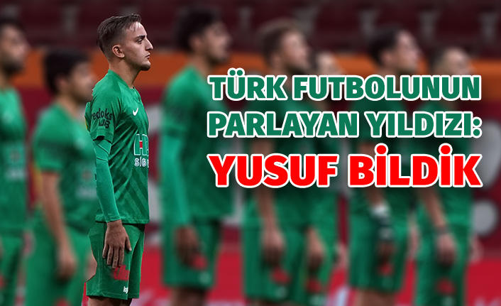 Futbolun parlayan yıldızı: Yusuf Bildik