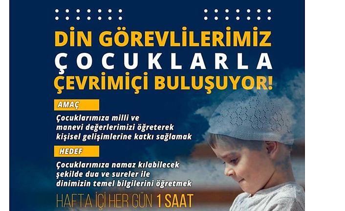 Cami görevlileri çocuklarla çevrimiçi buluşacak