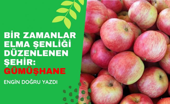 Bir zamanlar Elma Bayramı düzenlenen şehir