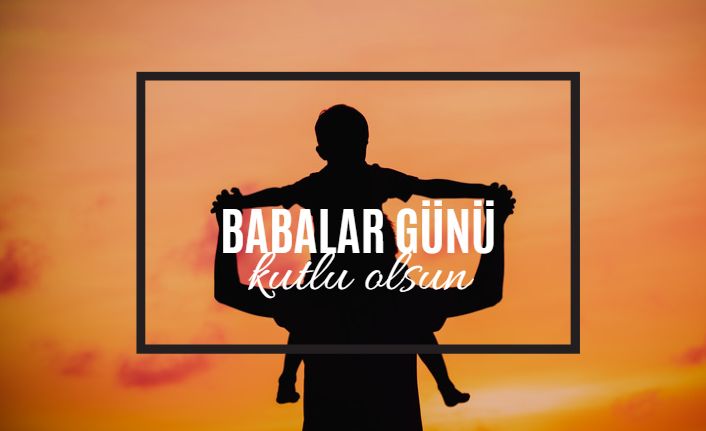 Babalar Günü mesajları