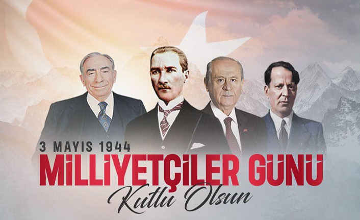 3 Mayıs Milliyetçiler Günü mesajları