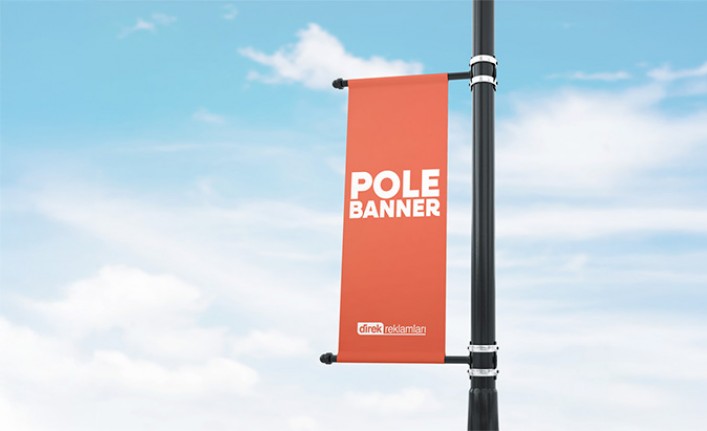 Pole Banner ile Marka Bilinirliğinizi Arttırmanın Yolları