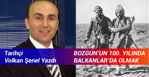 BOZGUN’UN 100. YILINDA BALKANLAR’DA OLMAK