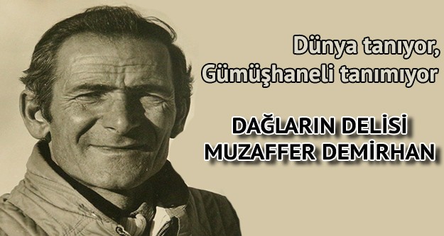 Dünya tanıyor, Gümüşhaneli tanımıyor