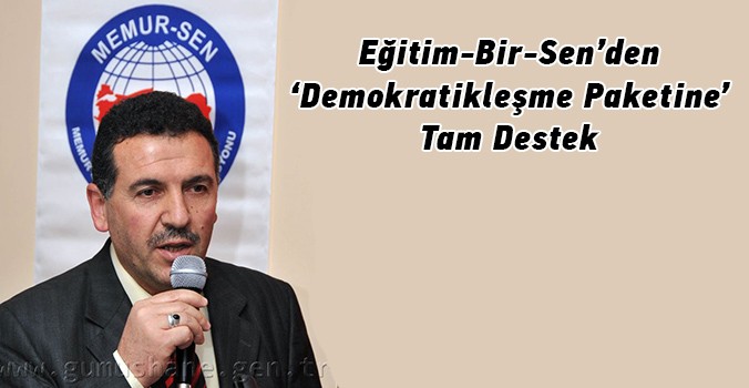 Eğitim-Bir-Sen'den Demokratikleşme Paketine Destek