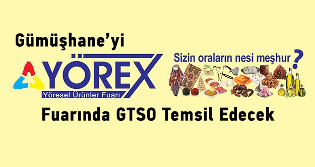 GTSO, Yörex’te Pestil-Köme'yi Tanıtacak