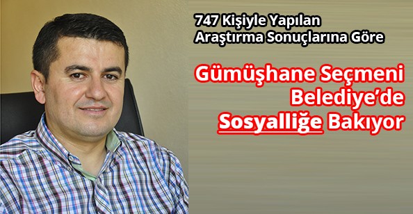 Gümüşhane Seçmeni Sosyalliğe Bakıyor