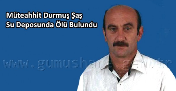 Gümüşhane'de Müteahhit Ölü Bulundu