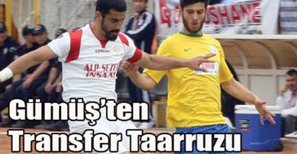 Gümüş’ten Transfer Taarruzu