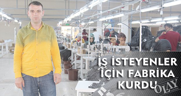 İş İsteyenler İçin Fabrika Kurdu