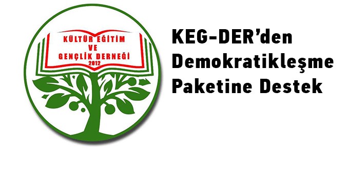 KEG-DER'den Demokratikleşme Paketine Destek