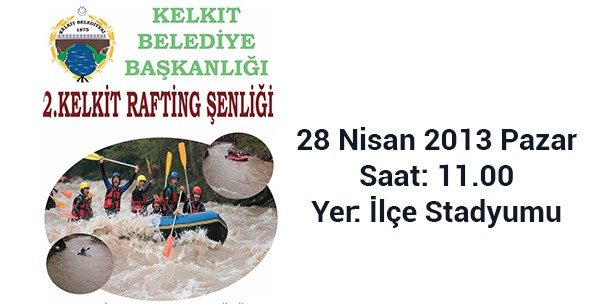 Kelkit'te 2. Rafting Şenliği Düzenlenecek