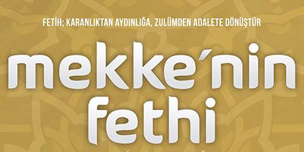 Mekke'nin Fethi Yine Dopdolu Kutlanacak