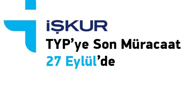 TYP'ye Son Müracaatlar 27 Eylül'de