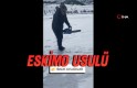 Gümüşhane'de Eskimo usulü balık avı