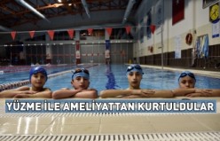 Yüzme ile ameliyattan kurtuldular