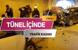 Tünel içinde kafa kafaya çarpıştılar: 4 yaralı