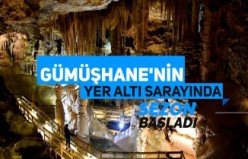 Gümüşhane’nin yeraltı sarayında sezon başladı