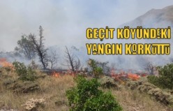 Geçit köyündeki yangın korkuttu