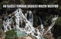 40 gözeli Tomara Şelalesi huzur veriyor