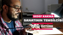 Sedef Kakma sanatının genç temsilcisi kadim geleneği devam ettiriyor