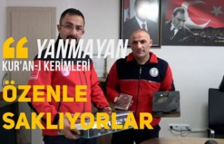 Yanmayan Kuran-ı Kerim’leri özenle saklıyorlar