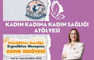 Kadın kadına, Kadın Sağlığı Atölyesi yapılacak