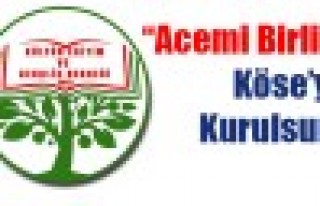 'Acemi Birliği Köse’ye Kurulsun'