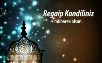 Regaip Kandili ve Üç Aylar mesajları