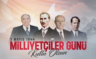 3 Mayıs Milliyetçiler Günü mesajları