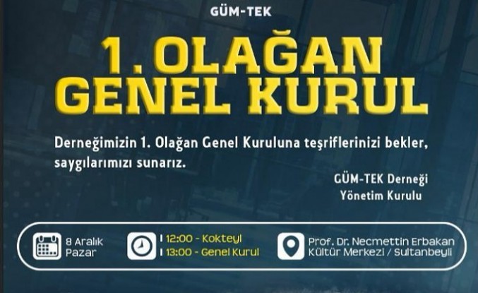 GÜM-TEK’in olağan genel kurulu 8 Aralık’ta