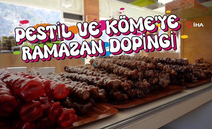 Ramazan’da pestil ve kömeye yoğun ilgi